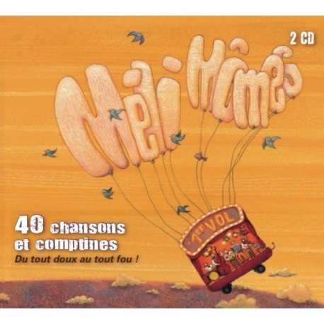 Méli Mômes - 40 chansons et comptines - Volume 1